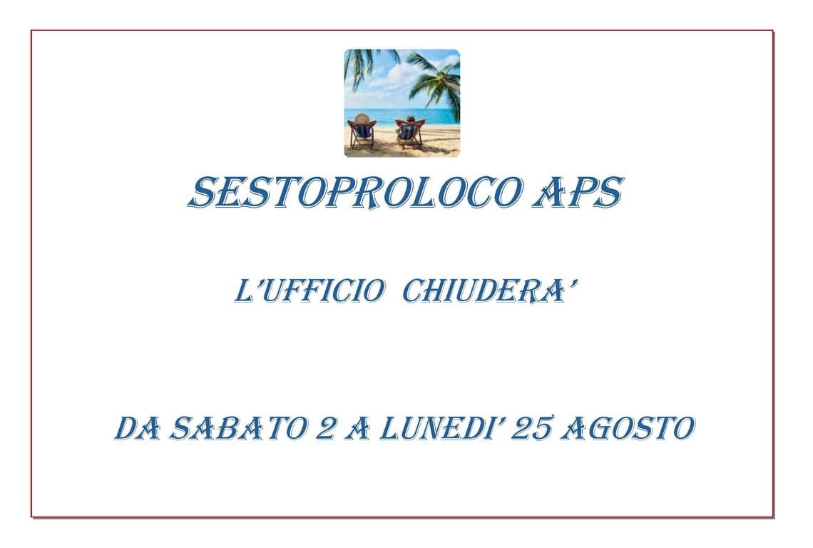CHIUSURA ESTIVA 2025 SESTOPROLOCO APS