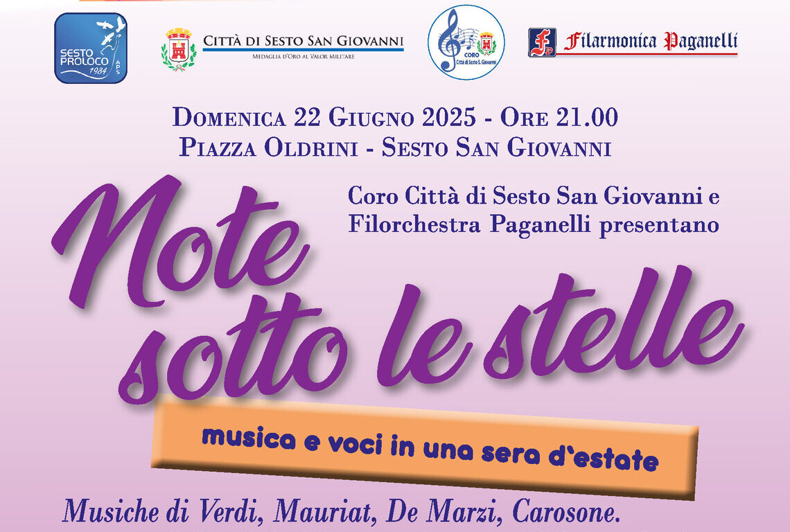 Note sotto le Stelle - Coro Città di Sesto San Giovanni e Filorchestra Paganelli